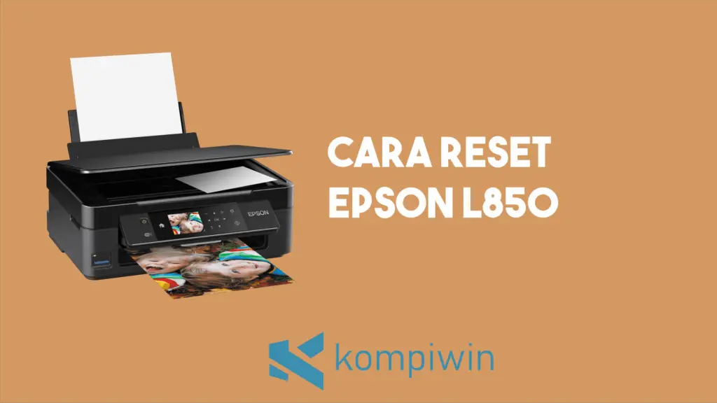 Cara Reset Epson L850