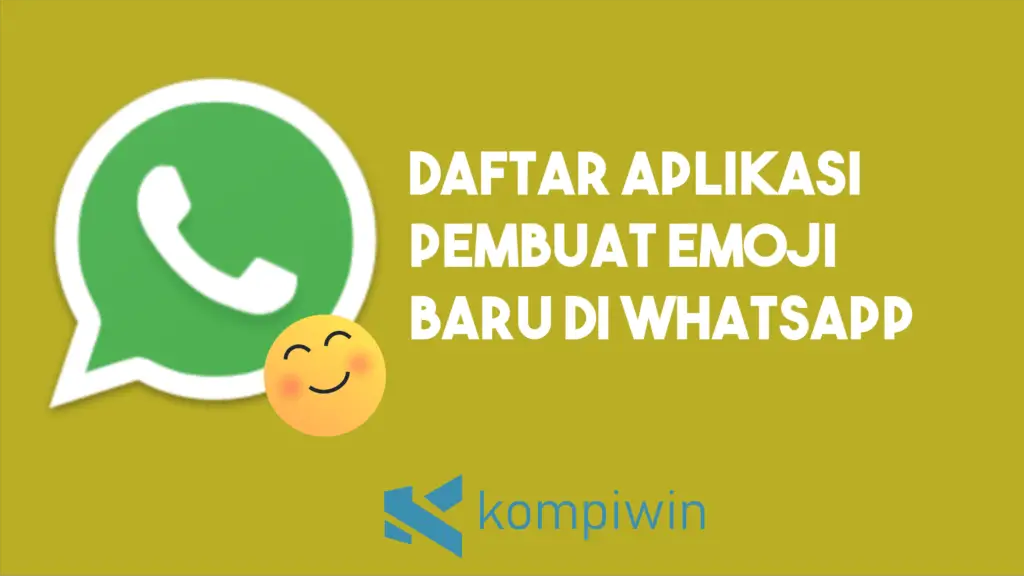 Daftar Aplikasi Pembuat Emoticon Baru Di Whatsapp