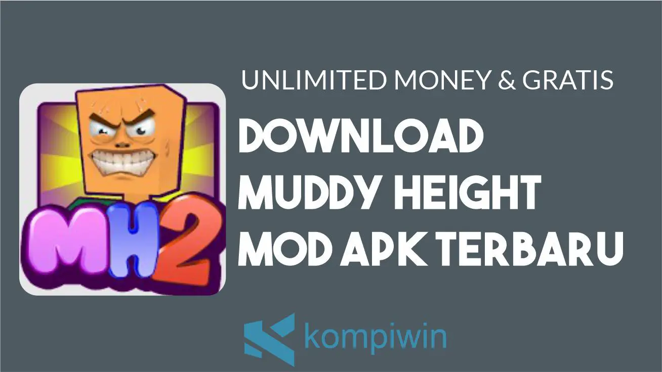 Download Muddy Height 2 MOD APK