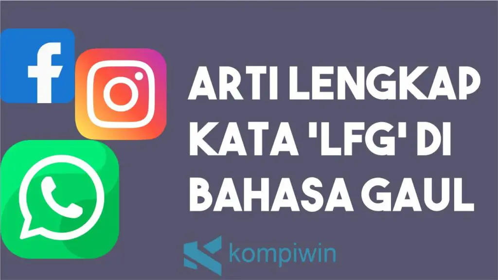 Arti Kata LFG