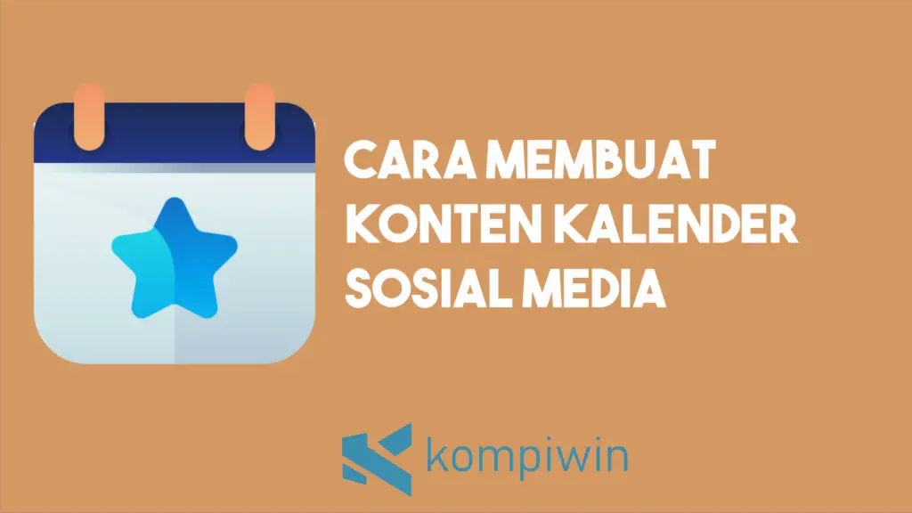 Cara Membuat Konten Kalender Media Sosial