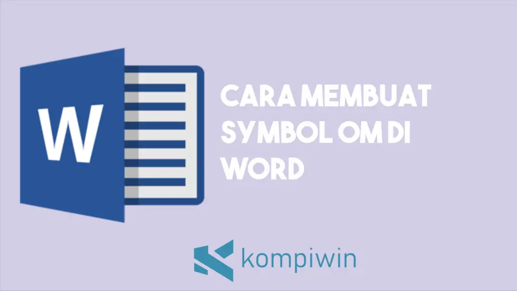 Cara Membuat Simbol OM Di Word