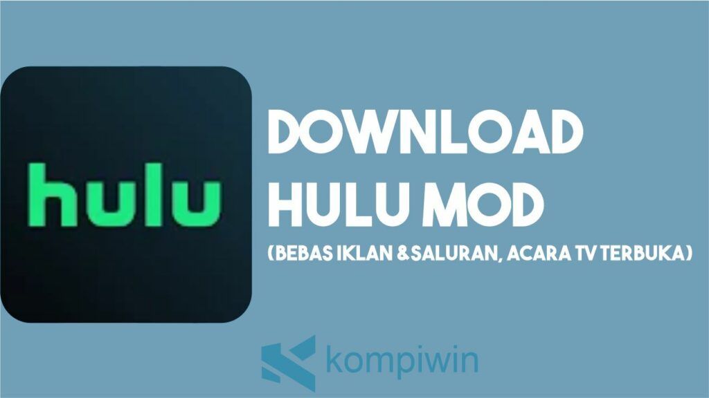 Download Hulu MOD APK