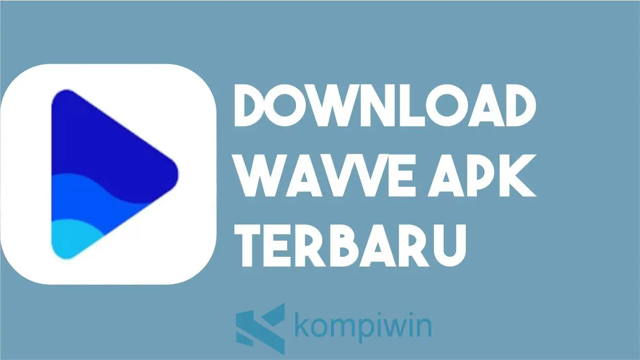 Download Wavve APK Terbaru