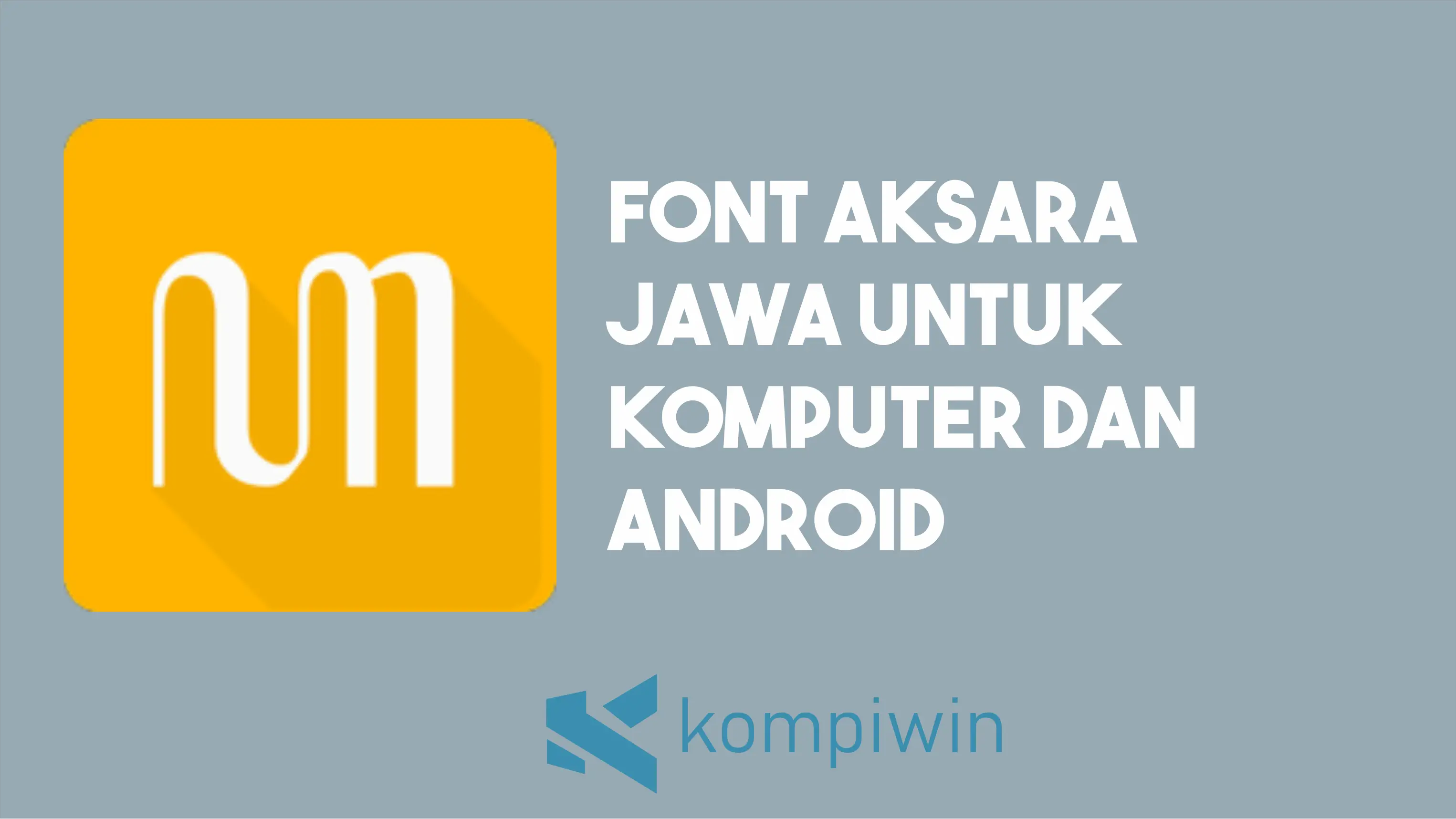 Font Aksara Jawa Untuk Komputer Dan Android