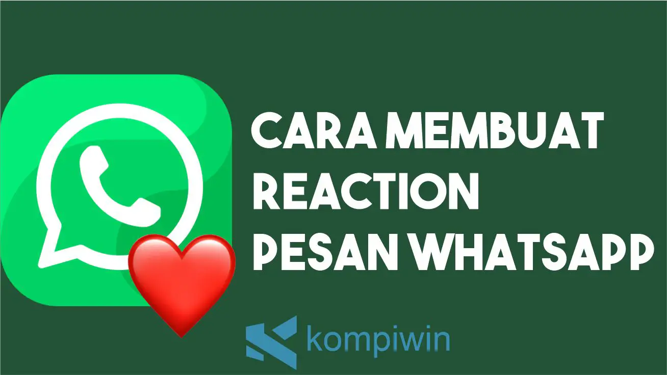 Cara Membuat Reaction di Pesan WhatsApp