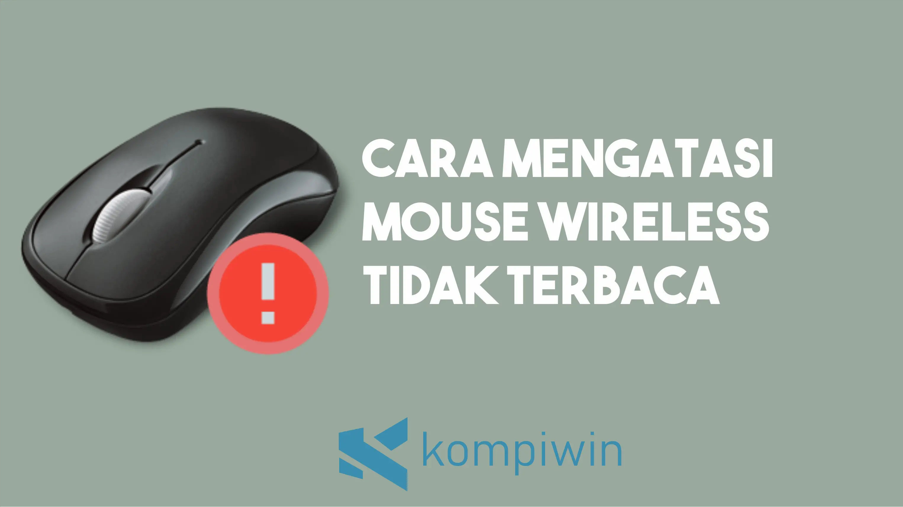 Mudah, 5 Cara Mengatasi Mouse Wireless Tidak Terbaca