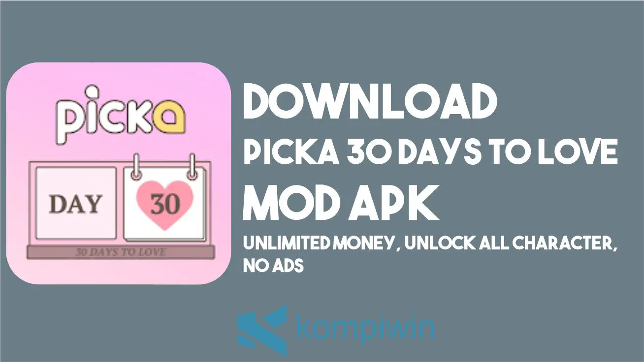 Download Picka 30 Days to Love versi MOD
