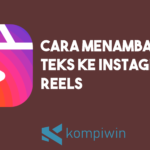Cara Menambahkan Teks ke Instagram Reels