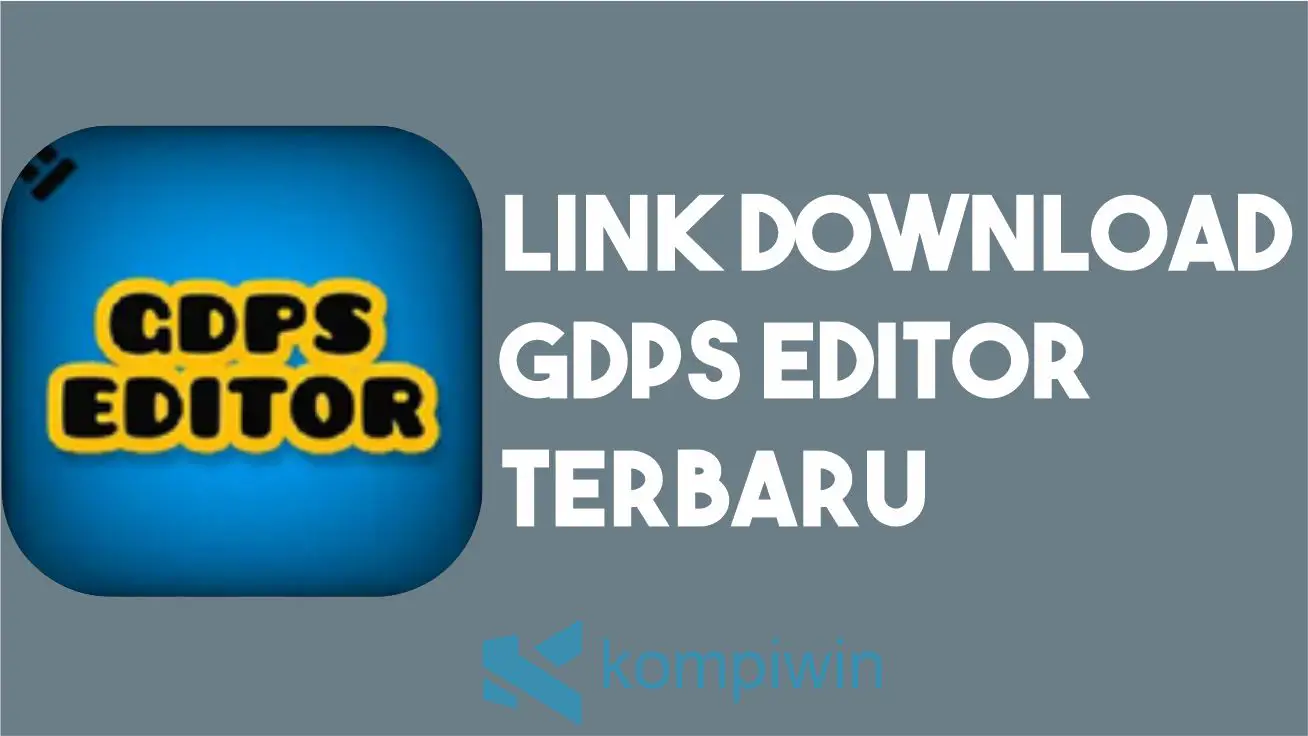 Download GDPS Editor Terbaru