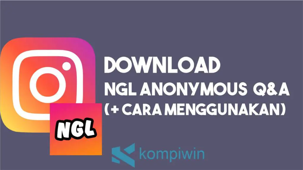 Download NGL Anonymous
