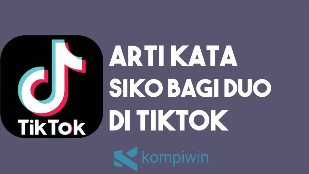 Arti Siko Bagi Duo di TikTok