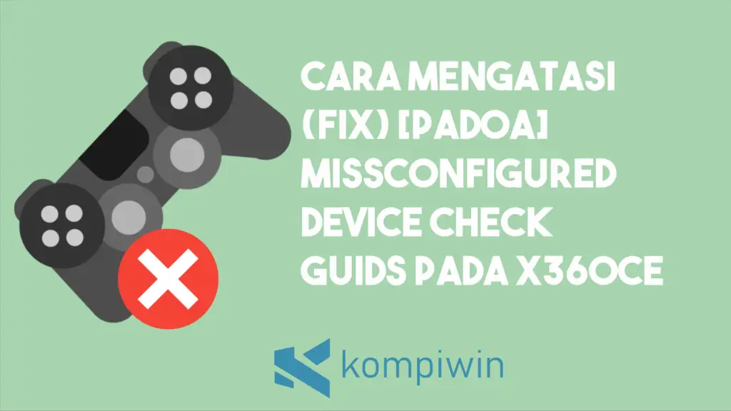 Cara Mengatasi (FIX) [PAD0] Misconfigured Device
