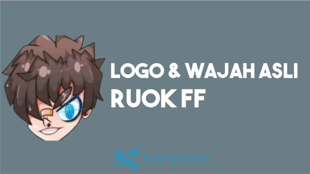 Tampilan Logo dan Wajah Asli Ruok FF