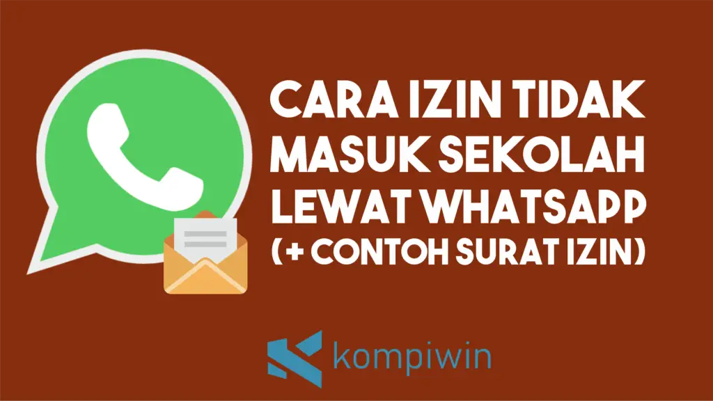 Cara Izin Tidak Masuk Sekolah Melalui WhatsApp