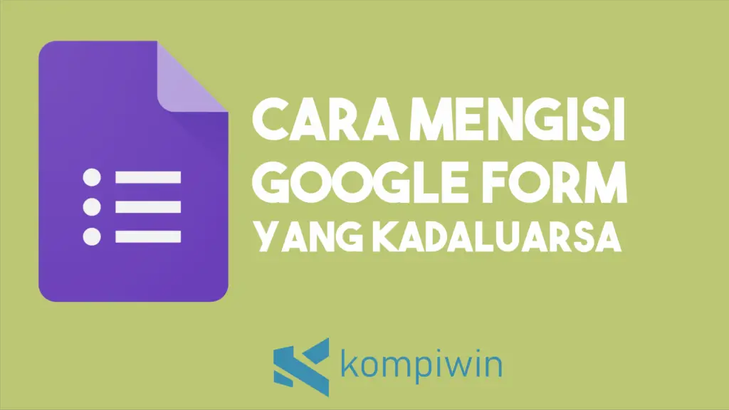 Cara Link Google Form yang Sudah Ditutup