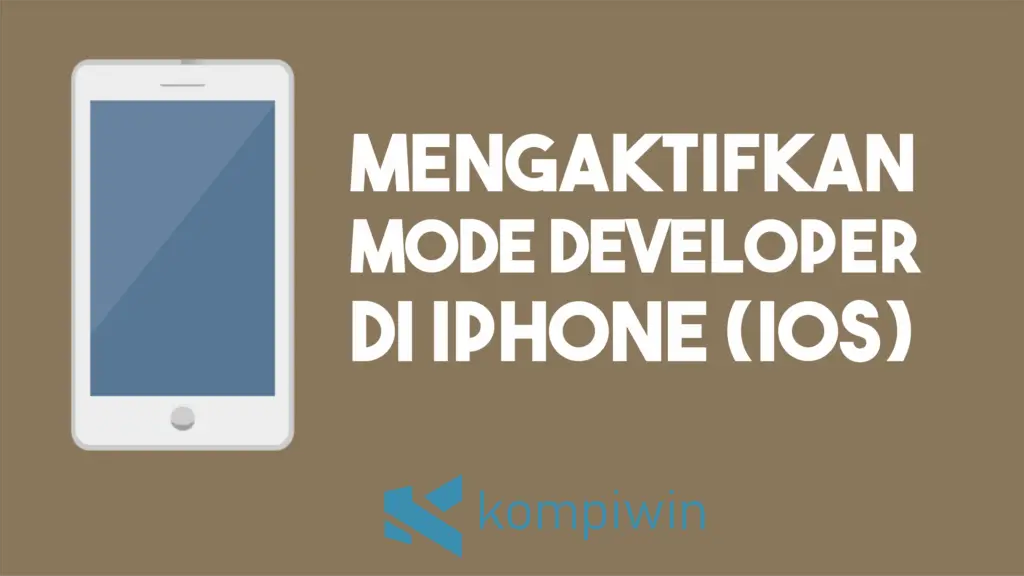 Cara Mengaktifkan Mode Developer di iPhone dan iPadpng