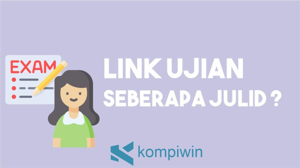 Link Ujian Julid Google Form