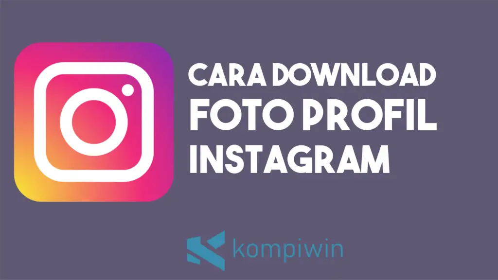 Cara Download Foto Profil Instagram