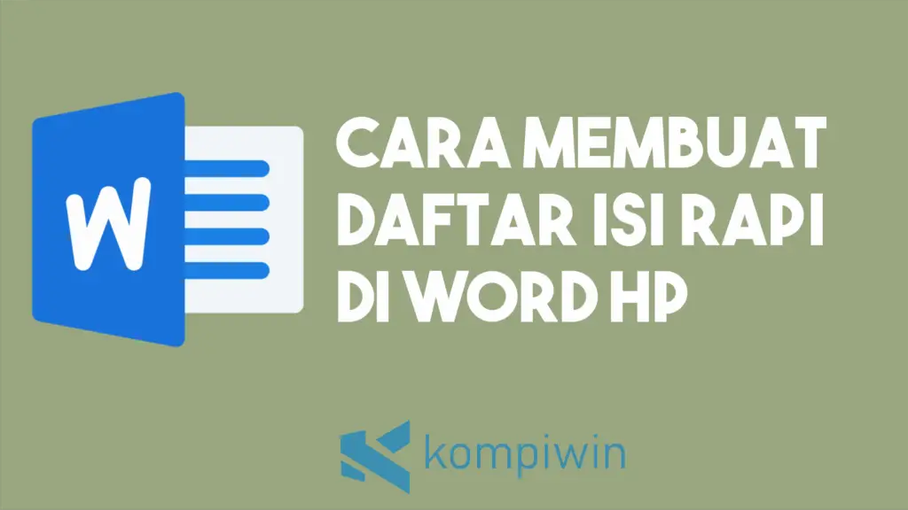 Cara Membuat Daftar Isi yang Rapi di Microsoft Word dengan HP