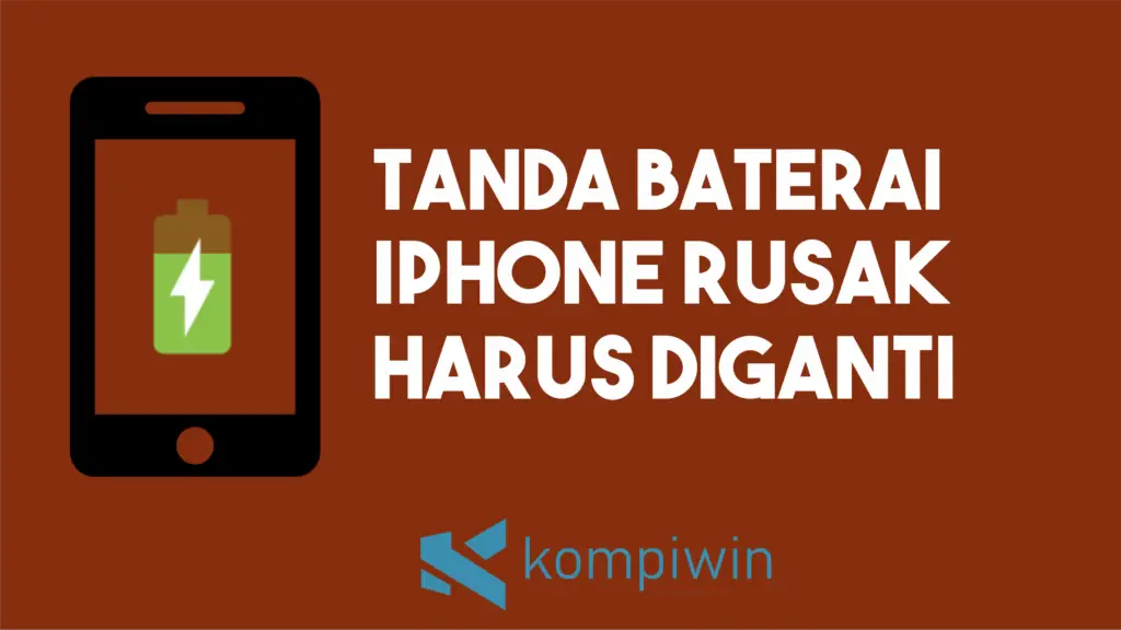 Ciri-Ciri Baterai iPhone Mulai Rusak dan Harus Diganti