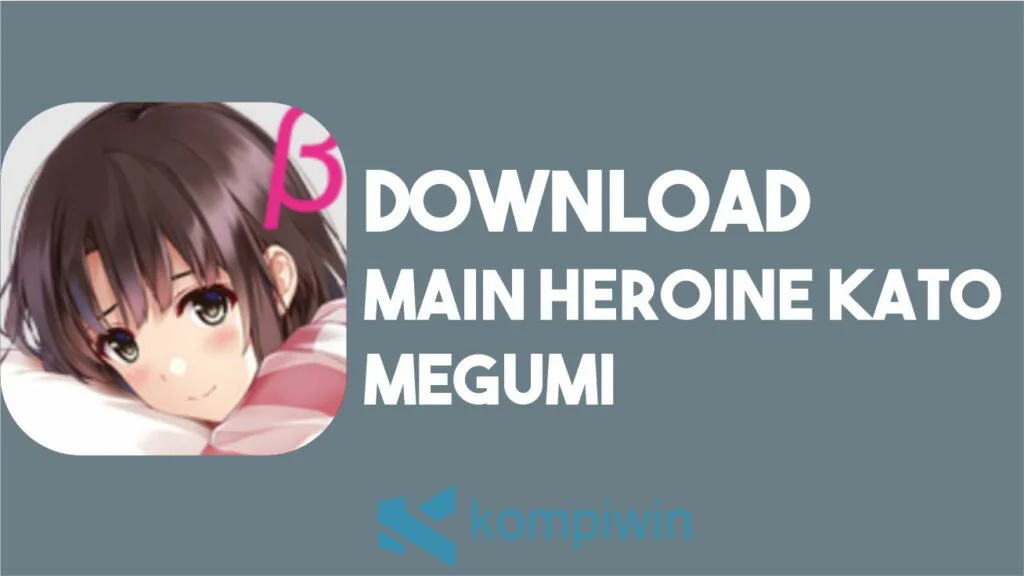 Download Main Heroine Kato Megumi APK