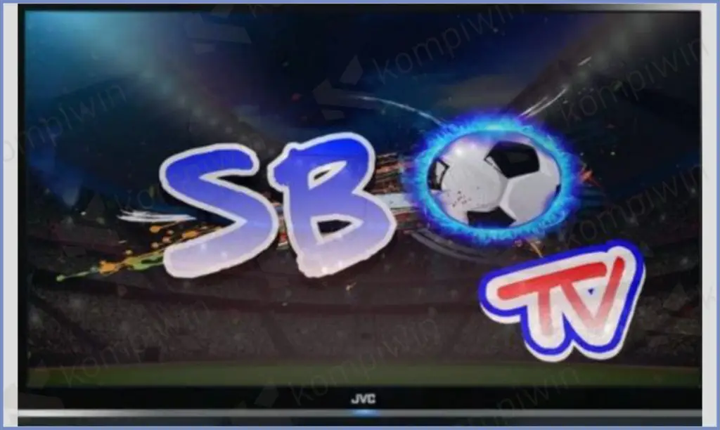 Aplikasi SBO IPTV - Download SBO IPTV Terbaru Untuk Nonton Sepak Bola Gratis