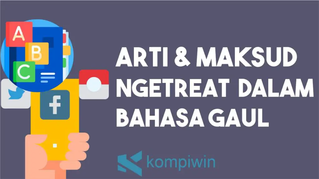 Arti Ngetreat dalam Bahasa Gaul