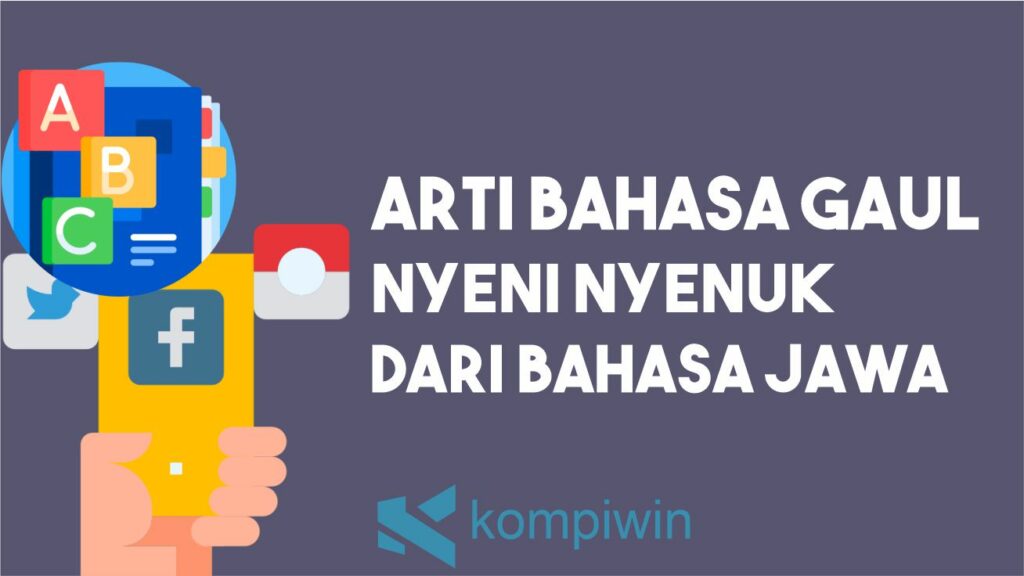 Arti Nyeni Nyenuk di Media Sosial