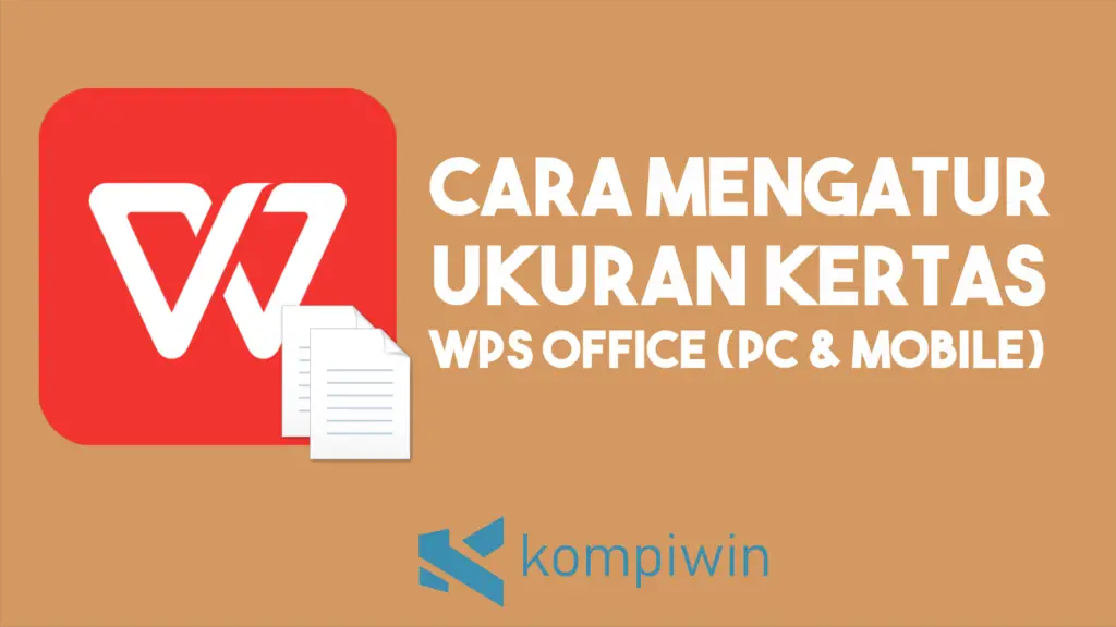 Cara Mengatur Ukuran Kertas di WPS Office