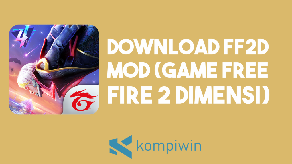 Download FF2D MOD (Game Free Fire 2 Dimensi)