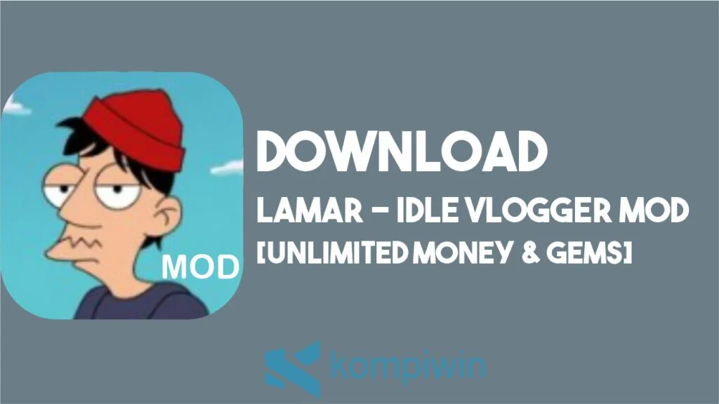 Download Lamar – Idle Vlogger MOD (Unlimited Money & Gems)