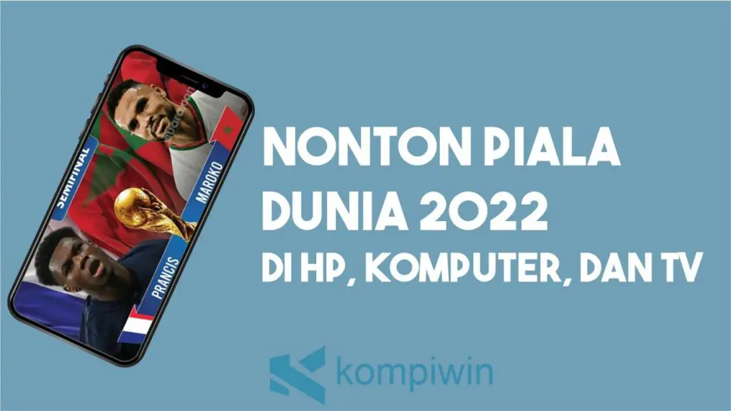 Nonton Piala Dunia Qatar 2022
