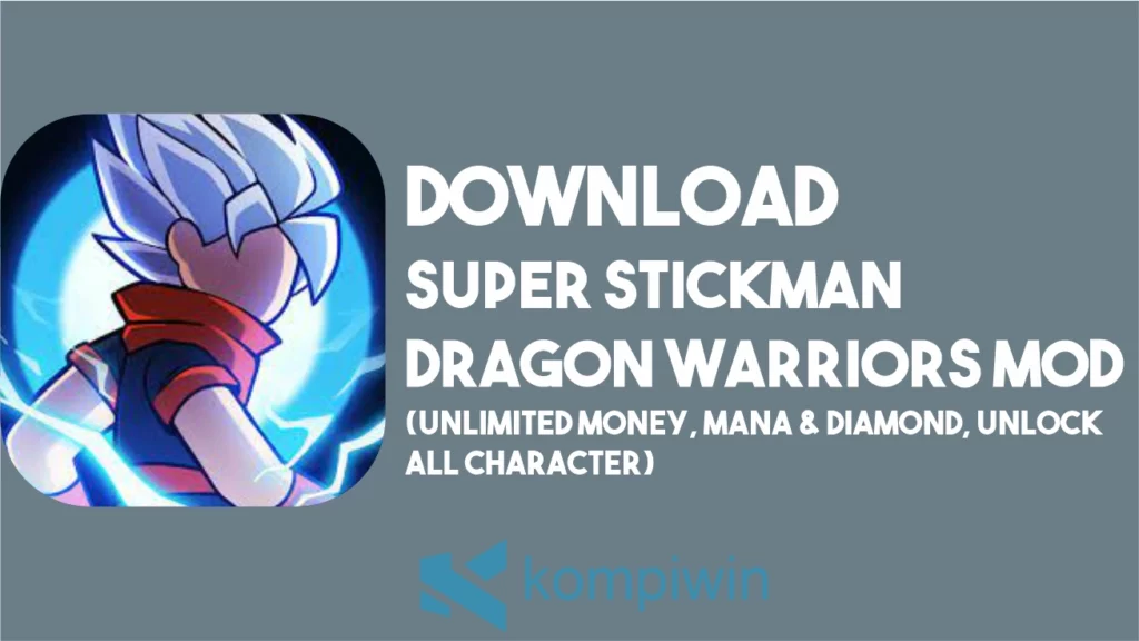 Download Super Stickman Dragon Warriors MOD [Unlimited Money & Unlimited Diamond]