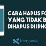 Cara Hapus Foto yang Tidak Bisa Dihapus di iPhone