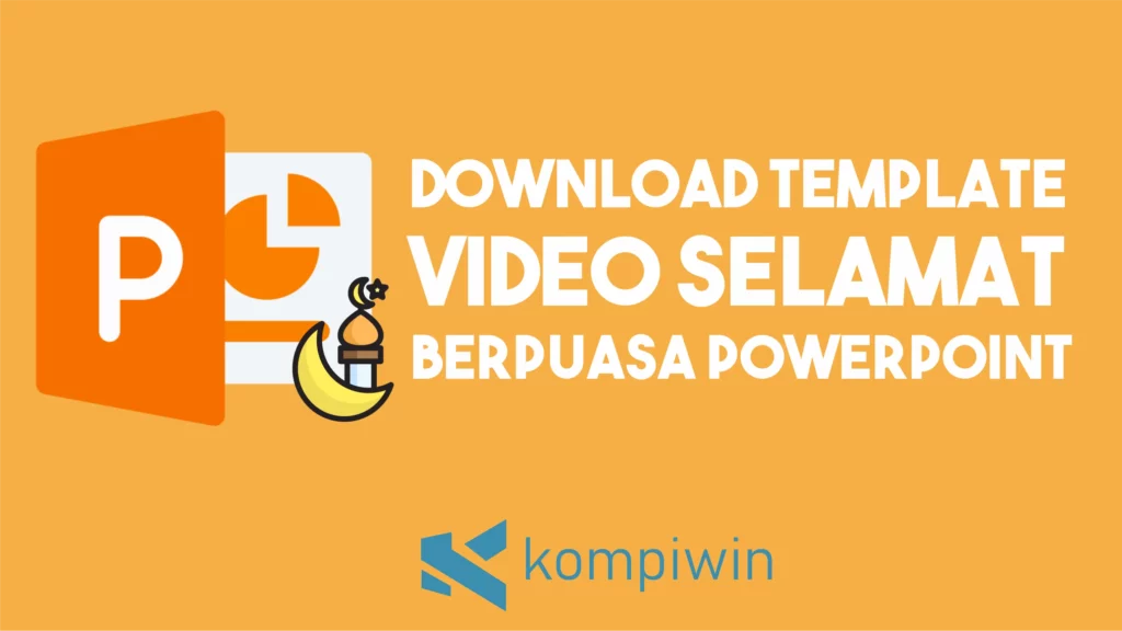 Download Template Video Selamat Berpuasa PowerPoint