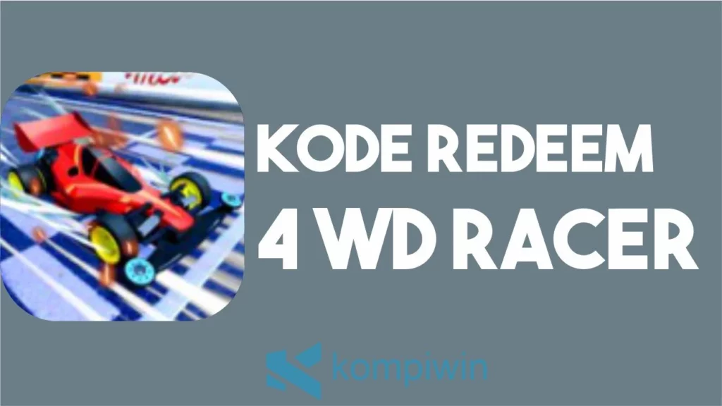 Kode Redeem 4WD Racer [Masih Work]