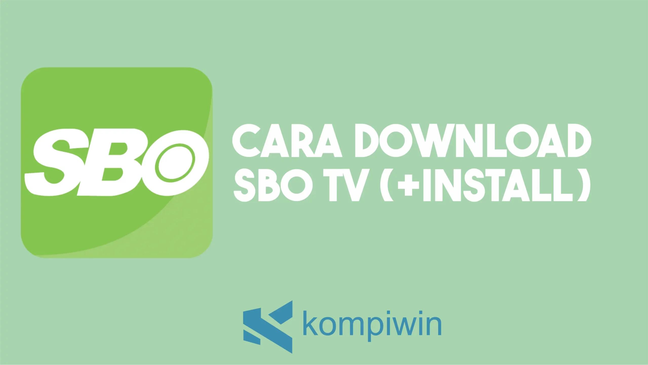 Cara Download Sbo Tv