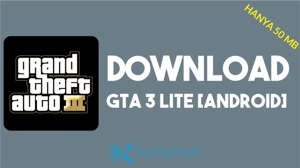 Download GTA 3 Lite Android