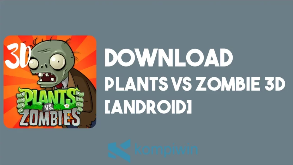 Download Plants vs Zombie 3D