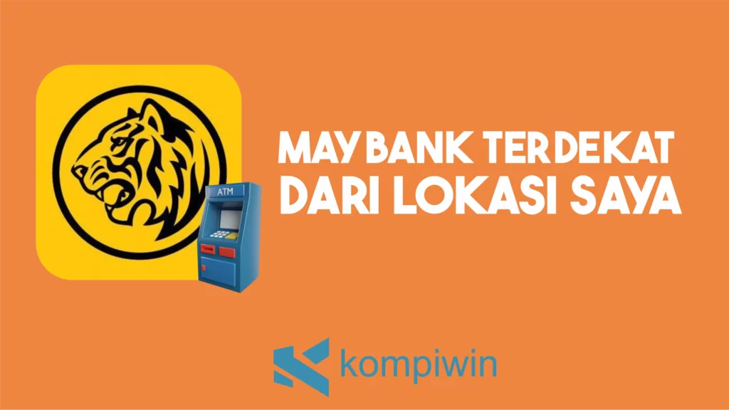 MayBank Terdekat dari Lokasi Saya