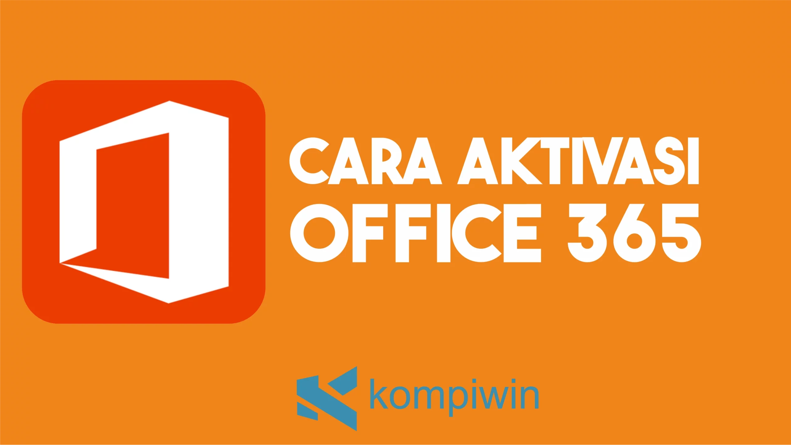 Cara Aktivasi Office 365