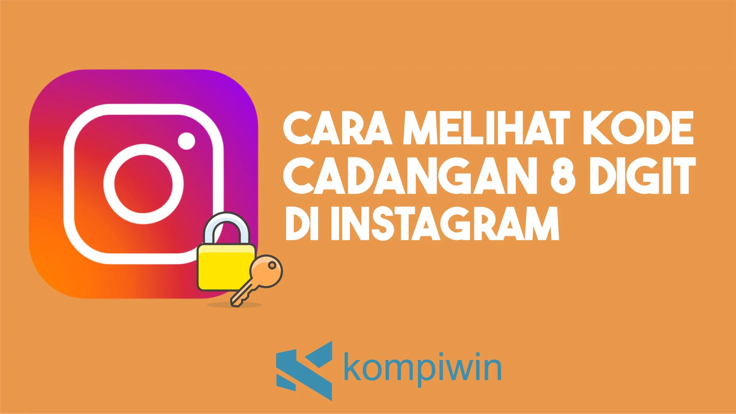 Cara Melihat Kode Cadangan 8 Digit Instagram