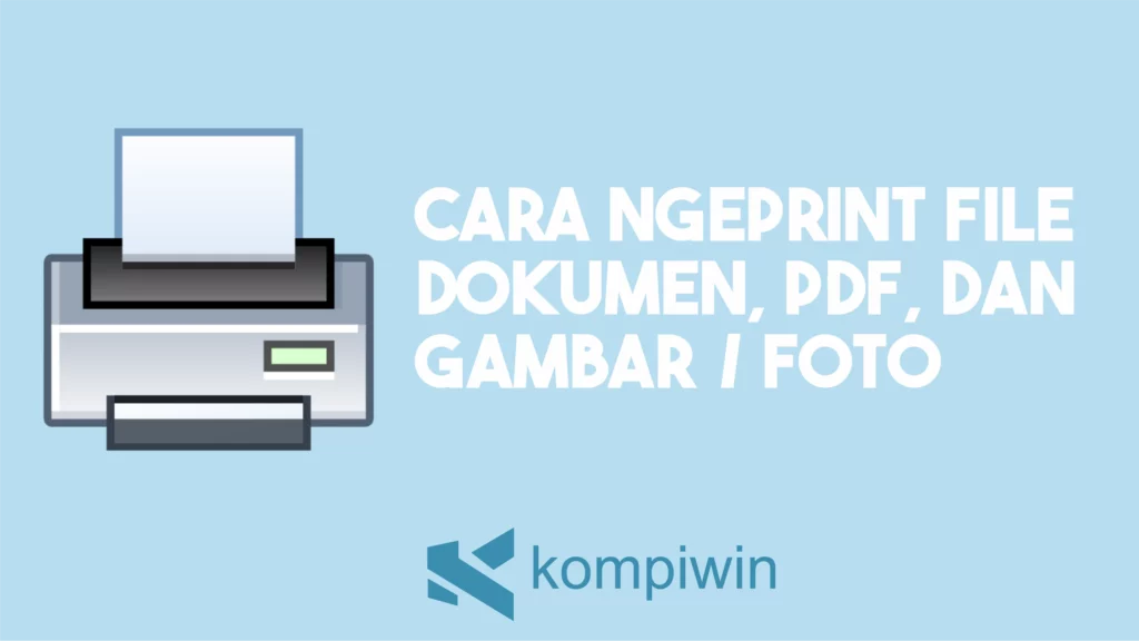 Cara Ngeprint File Dokumen