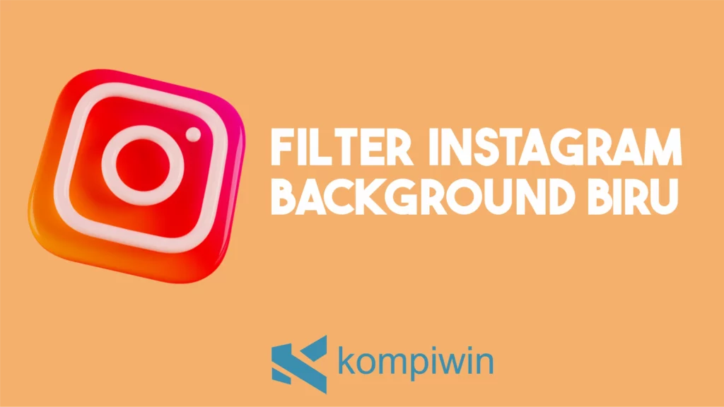 Filter Instagram Background Biru